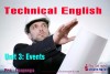 Technical English - Unit 3: Events