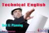 Technical English - Unit 6: Planning